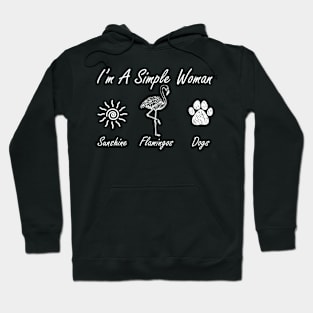 I'm A Simple Woman Sunshine Flamingos Dogs Hoodie